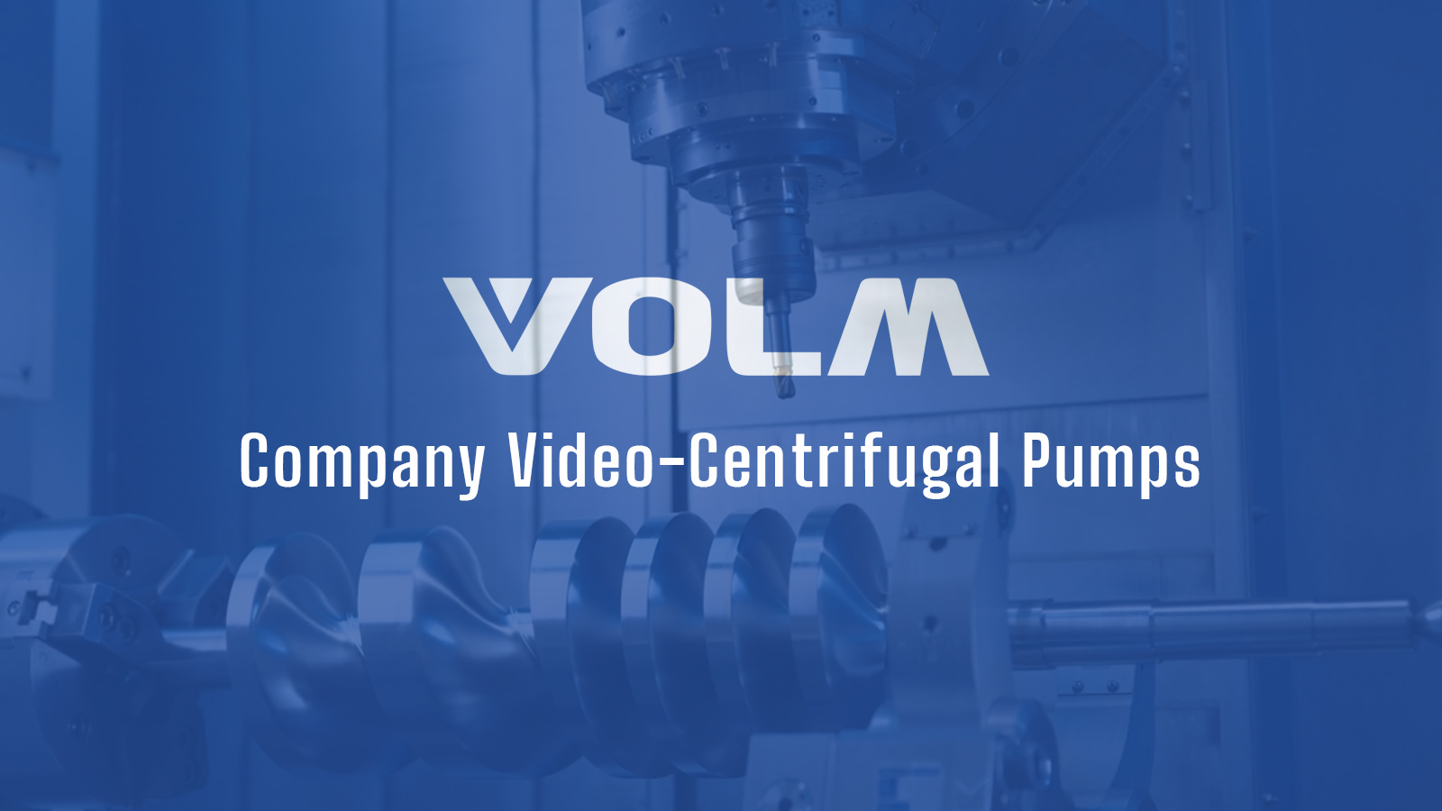 Company Video-Centrifugal Pumps